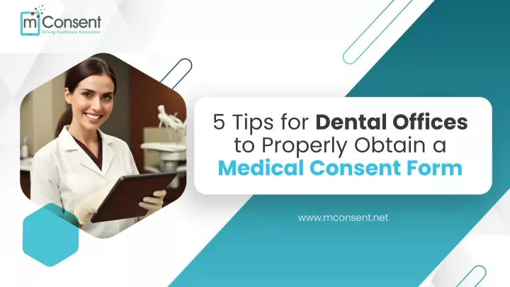 5 tips for dental offices to properly obtain