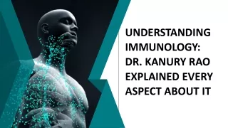 understanding immunology dr kanury rao explained