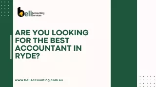 ARE YOU LOOKING FOR THE BEST ACCOUNTANT IN RYDE