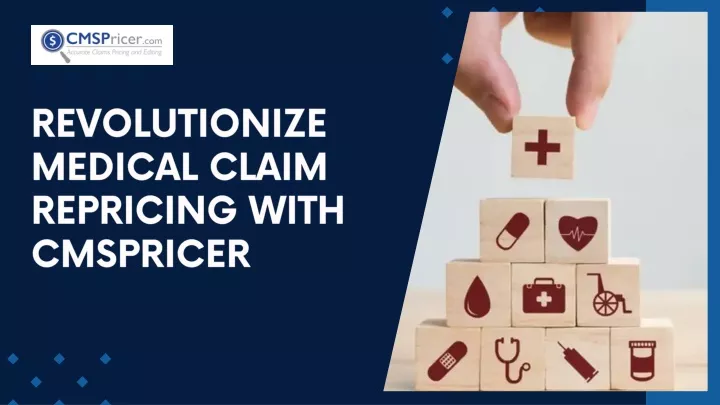 revolutionize medical claim repricing with