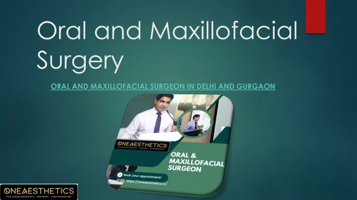 oral and maxillofacial surgery