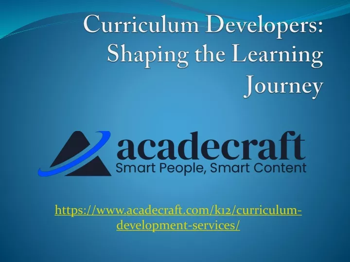 curriculum developers shaping the learning journey