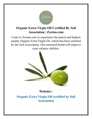 Organic Extra Virgin Oil Certified By Soil Association  Zeetun