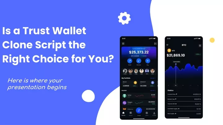 is a trust wallet clone script the right choice for you