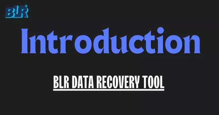 blr data recovery tool