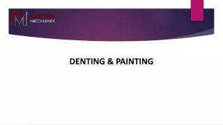 DENTING & PAINTING.MM ppt