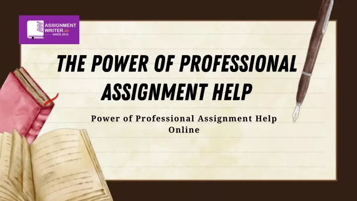 the power of professional assignment help