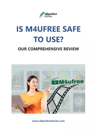 Is M4UFree Safe for Movies? All Perfect Stories Insights