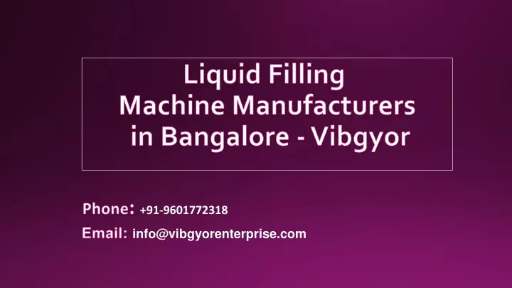 liquid filling machine manufacturers in bangalore vibgyor