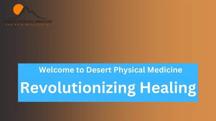 welcome to desert physical medicine