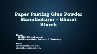 Paper Pasting Glue Powder Manufacturer - Bharat Starch