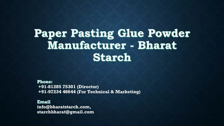 paper pasting glue powder manufacturer bharat starch