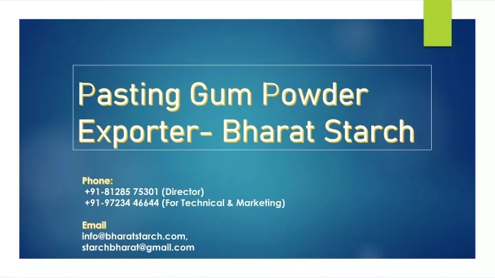 pasting gum powder exporter bharat starch
