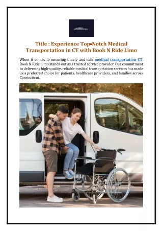 Experience Top-Notch Medical Transportation in CT with Book N Ride Limo