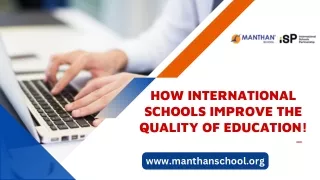How International Schools Improve the Quality of Education!