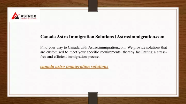 canada astro immigration solutions