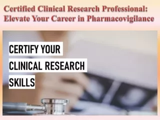 Certified Clinical Research Professional Elevate Your Career in Pharmacovigilance