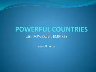 MAP of POWERFUL COUNTRIES Year 8