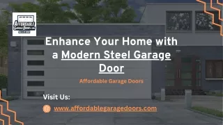 Enhance Your Home with a Modern Steel Garage Door