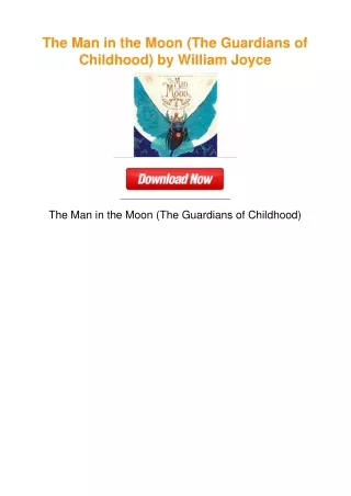 The Man in the Moon (The Guardians of Childhood) by William Joyce