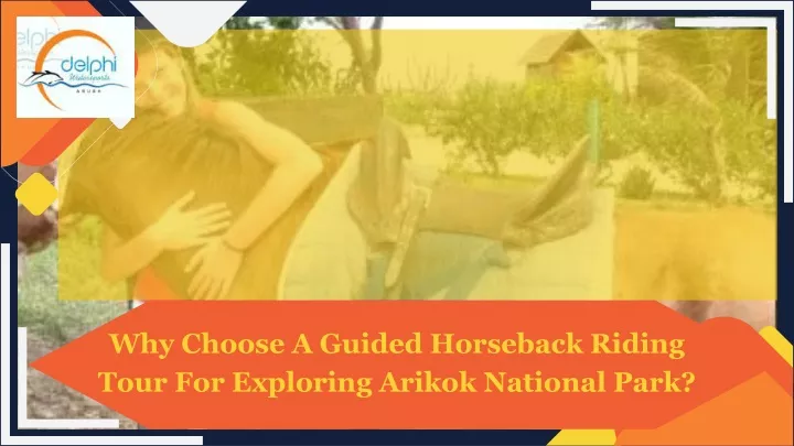 why choose a guided horseback riding tour