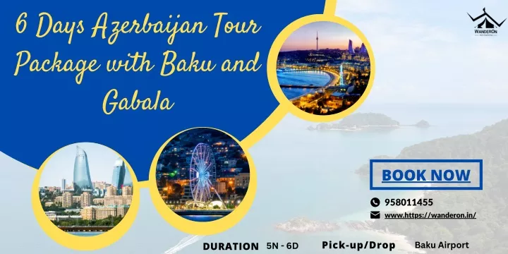 6 days azerbaijan tour package with baku