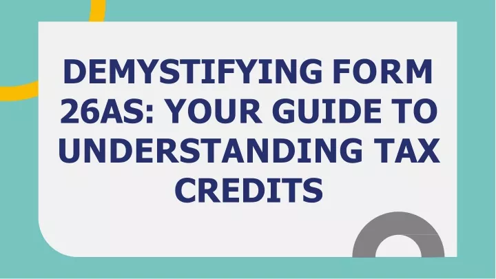 demystifying form 26as your guide