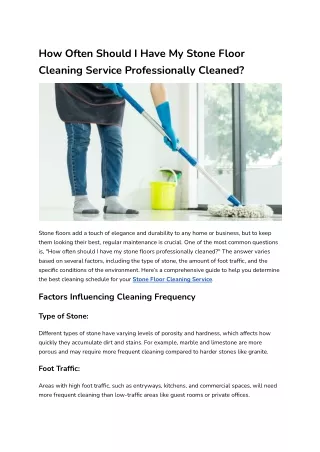 How Often Should I Have My Stone Floor Cleaning Service Professionally Cleaned