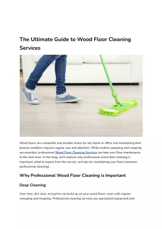 The Ultimate Guide to Wood Floor Cleaning Services