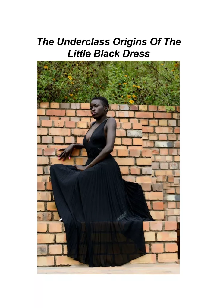 the underclass origins of the little black dress