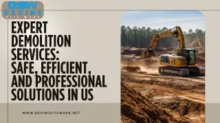 Expert Demolition Services  Safe, Efficient, and Professional Solutions in us