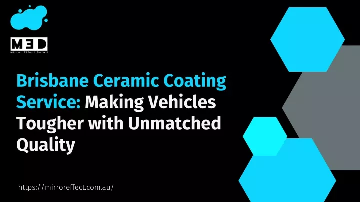 brisbane ceramic coating service making vehicles