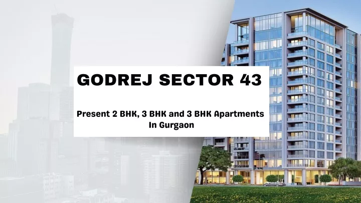 godrej sector 43