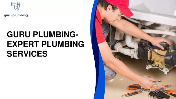 guru plumbing expert plumbing services