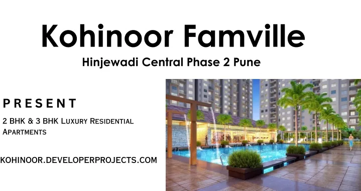 kohinoor famville hinjewadi central phase 2 pune