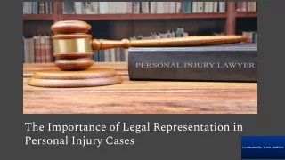 The Importance of Legal Representation in Personal Injury Cases