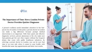 The Importance of Time How a London Private Doctor Provides Quicker Diagnoses