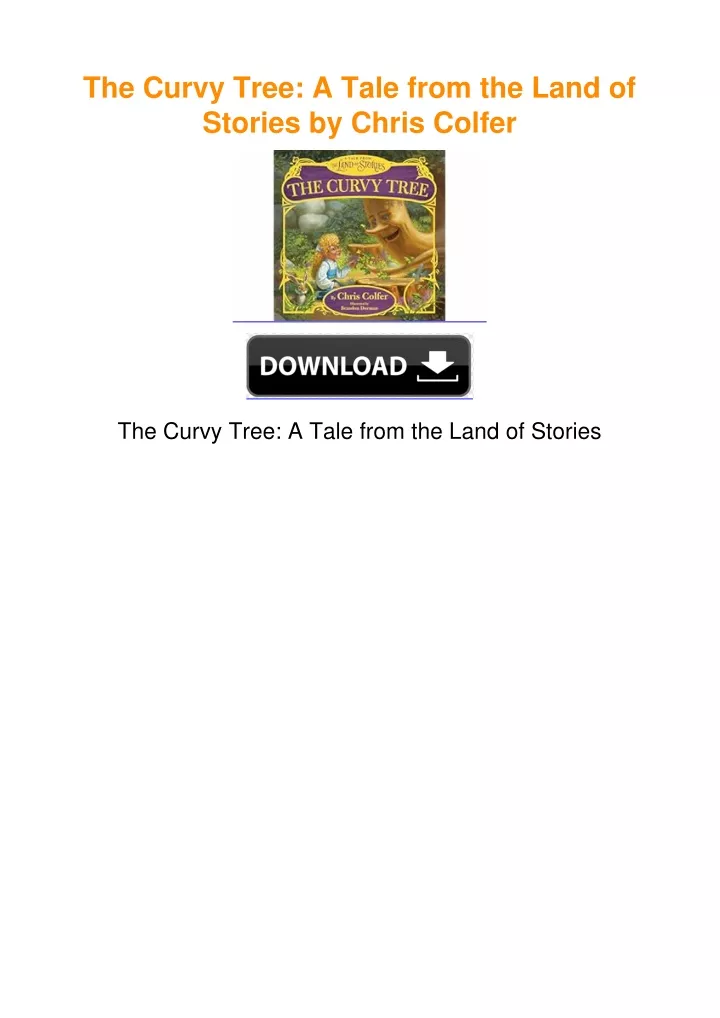 PPT - The-Curvy-Tree-A-Tale-from-the-Land-of-Stories-by-Chris-Colfer ...