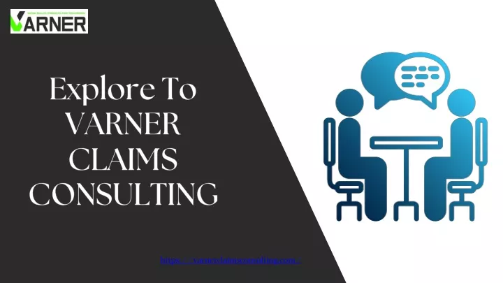 explore to varner claims consulting