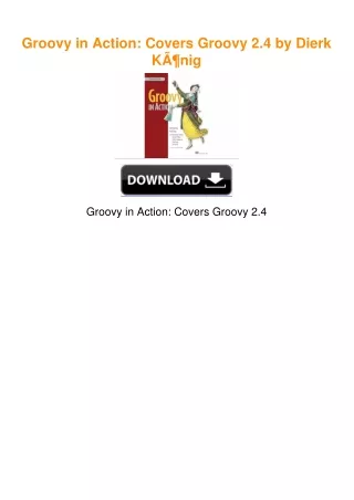 Groovy in Action: Covers Groovy 2.4 by Dierk KÃ¶nig