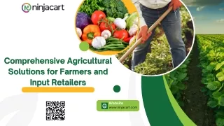 Comprehensive Agricultural Solutions for Farmers and Input Retailers