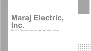 Maraj Electric, Inc. - Delivering Excellence in Electrical Care