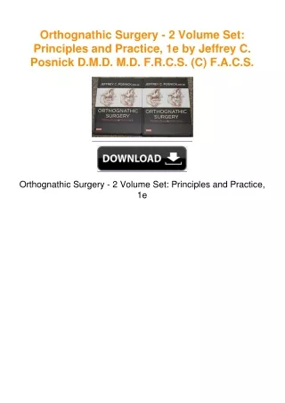Orthognathic Surgery - 2 Volume Set: Principles and Practice, 1e by