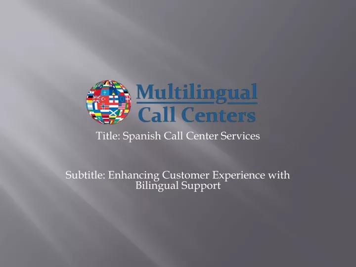 title spanish call center services subtitle enhancing customer experience with bilingual support