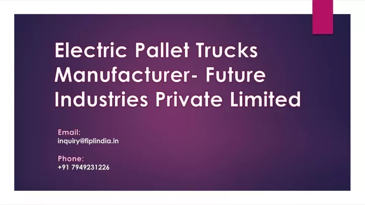 electric pallet trucks manufacturer future industries private limited