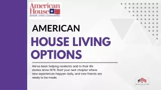 American house living option