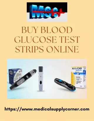Advantages of Buying Blood Glucose Test Strips Online