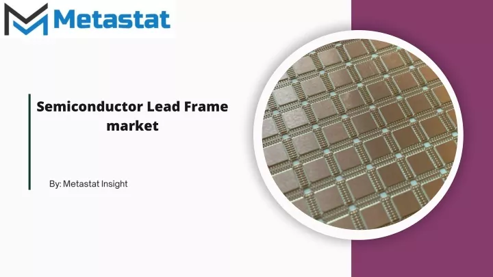 semiconductor lead frame market