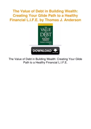 The Value of Debt in Building Wealth: Creating Your Glide Path to a
