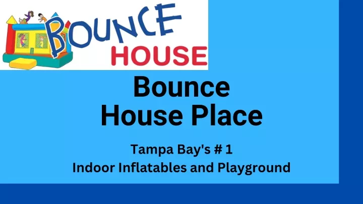 bounce house place